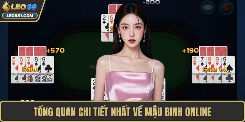 Tổng quan chi tiết nhất về mậu binh online